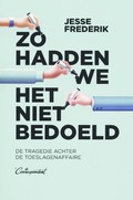 Zo hadden we het niet bedoeld (Paperback, Dutch language, 2021, De Correspondent)