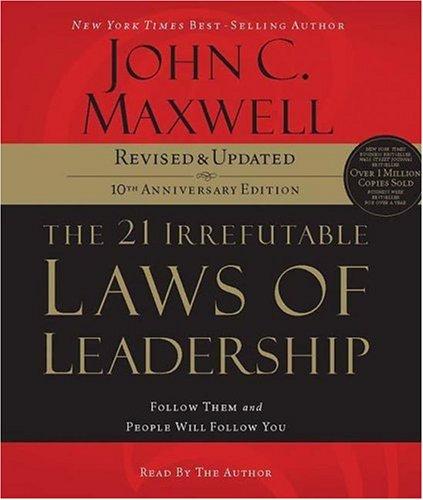 The 21 Irrefutable Laws of Leadership (AudiobookFormat, 2007, Thomas Nelson)