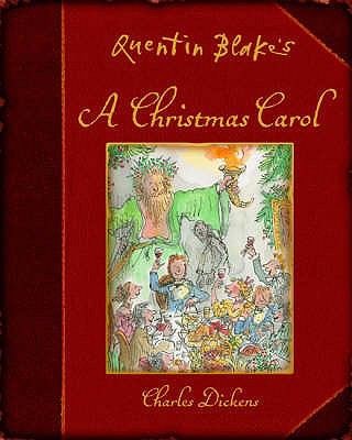 Quentin Blakes A Christmas Carol (2008, Anova Books)