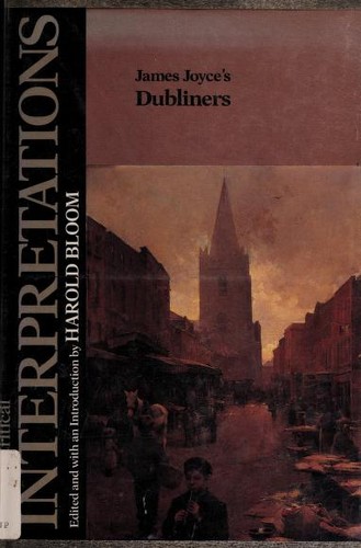 James Joyce's Dubliners (1988, Chelsea House)