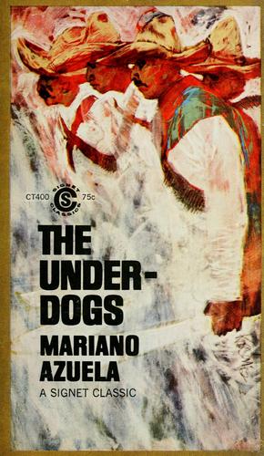 The underdogs (1963, New American Library)