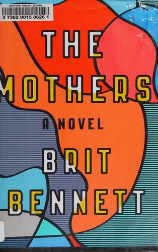 The mothers (2016, Riverhead Books)