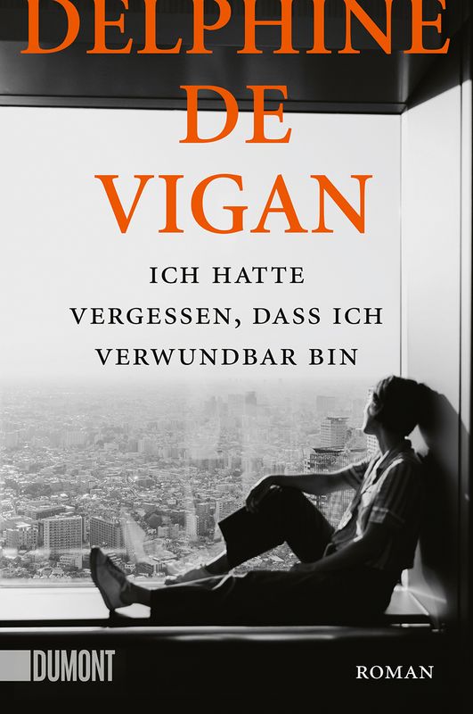 Ich hatte vergessen, dass ich verwundbar bin (Deutsch language, DUMONT)