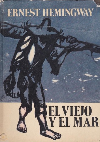 El viejo y el mar (Hardcover, Spanish language, 1973, Planeta)