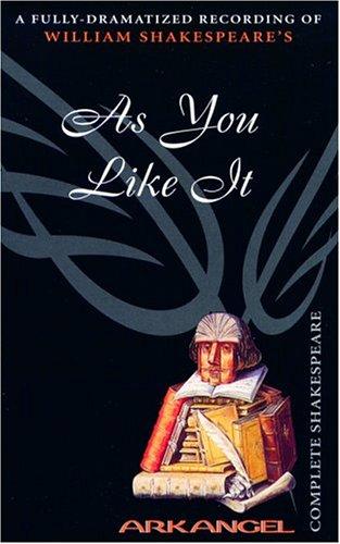 As You Like It (Arkangel Shakespeare) (2004, The Audio Partners)