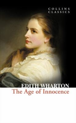 The Age of Innocence
            
                Collins Classics (2010, HarperCollins Publishers)