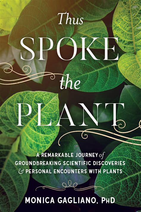 Thus Spoke the Plant (2018, North Atlantic Books)