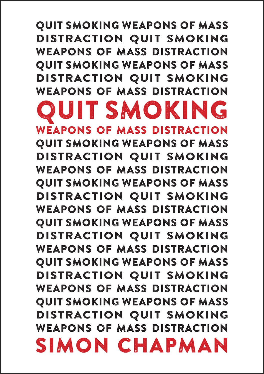 Quit Smoking - Weapons of Mass Distraction (EBook, 2022, Sydney University Press)