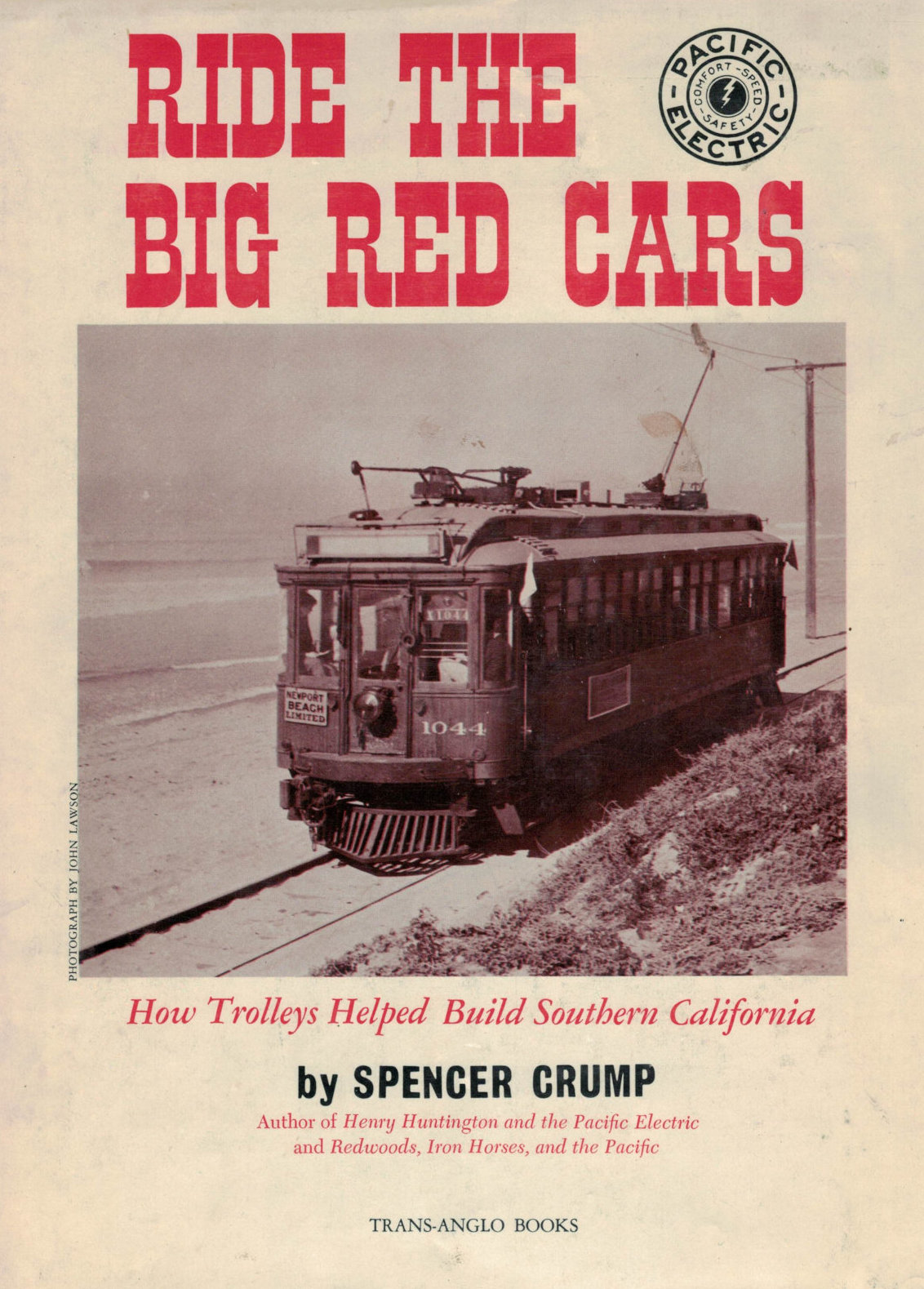 Ride the Big Red Cars (Hardcover, 1970, Trans-Anglo Books)